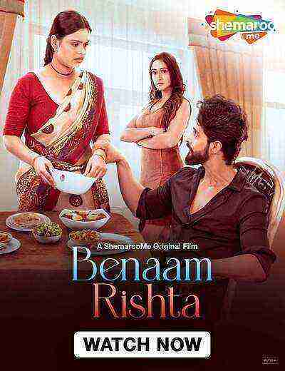 Benaam Rishta (2024) ShemarooMe Originals (2024)