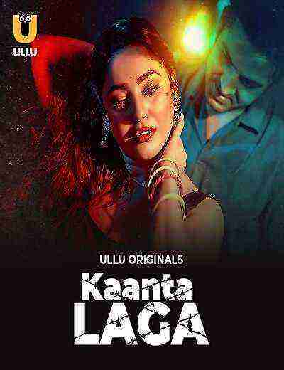 Kaanta Laga (2024) Season 1 Part 2 Episode 5 Ullu Originals (2024)