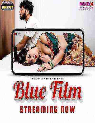 Blue Film (2024) Moodx VIP (2024)