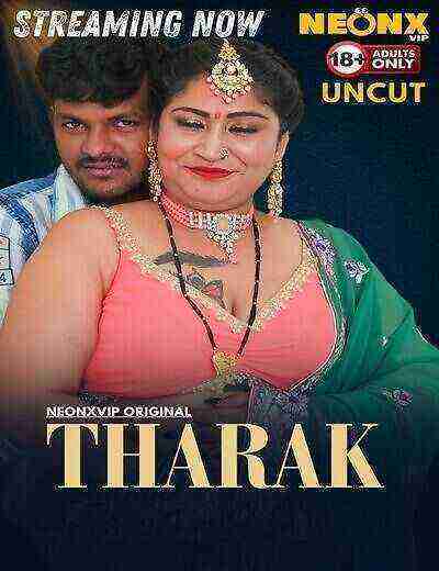 Tharak (2024) NeonxVip Originals (2024)