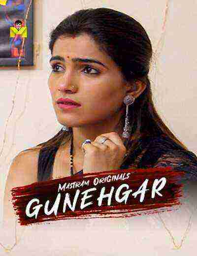 Guneghar (2024) Season 1 Episode 2 Mastram Originals (2024)