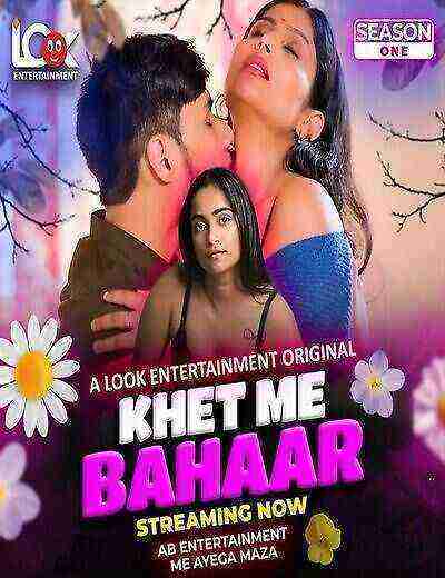 Khet Me Bahaar (2024) Season 1 Episode 3 Look Entertainment Originals (2024)