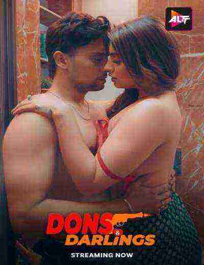 Dons & Darlings (2025) Season1 Episode 6 AltBalaji (2025)
