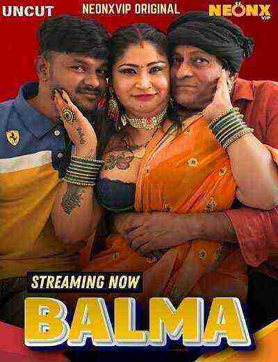 Balma Uncut (2025) NeonxVip Originals (2025)