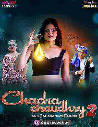 Chacha Chaudry Rahasamayi Boond (2025) Season 1 Episode 2 Moodx Originals (2025)