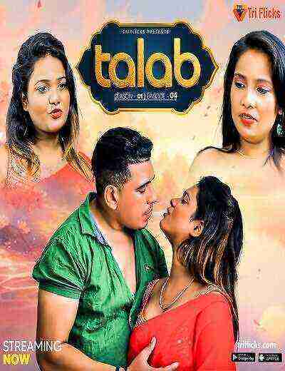 Talab (2025) Season 1 Episode 4 Triflicks Originals (2025)