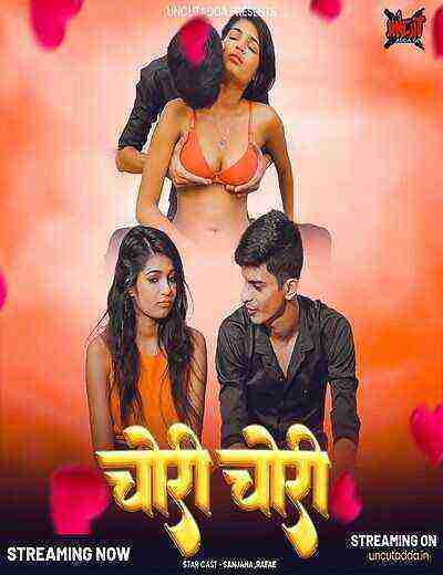 Chori Chori (2025) Uncutadda (2025)