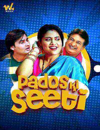 Pados Ki Seeti (2025) Season 1 Episode 1 Waah Originals (2025)