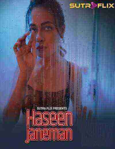 Haseen Janeman (2025) Season 1 Episode 4 Sutraflix Originals (2025)
