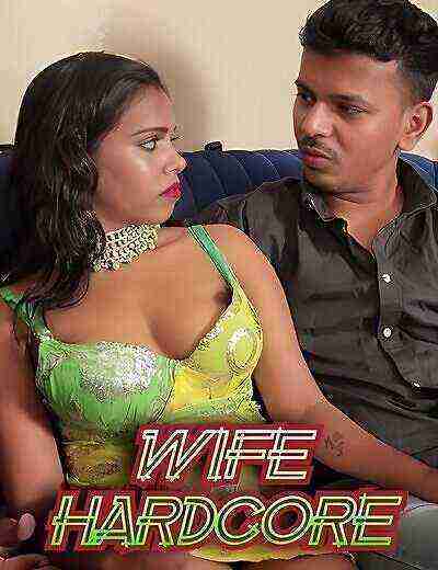 Wife Hardcore Uncut (2025) Unrated (2025)