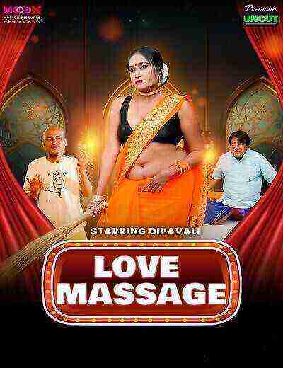Love Massage (2025) Season 1 Episode 1 Moodx Originals (2025)