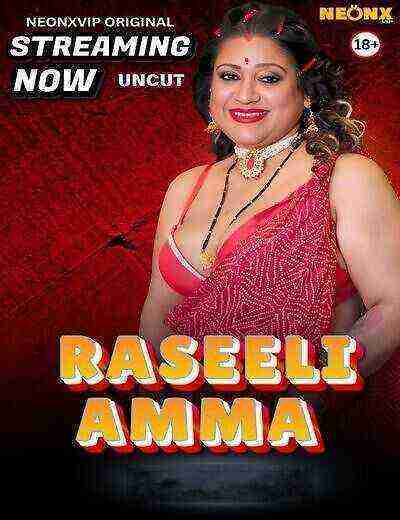 Raseeli Amma (2025) Neonxvip Originals (2025)