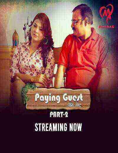 Paying Guest (2025) Season 1 Part 2 Episode 4 Makhan Originals (2025)