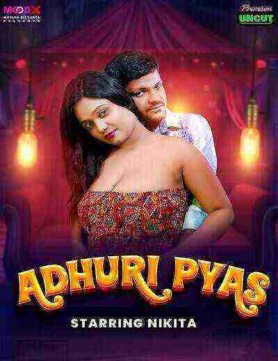 Adhuri Pyas (2025) Moodx Originals (2025)