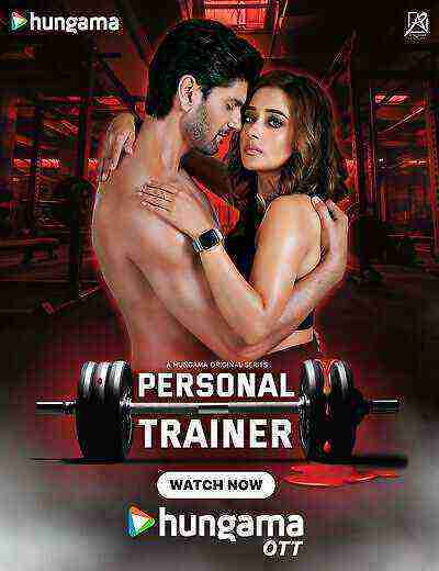 Personal Trainer (2025) Season 1 Episode 6 Hungama Originals (2025)