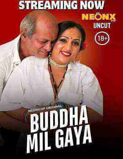 Buddha Mil Gaya (2025) Neonxvip Originals (2025)