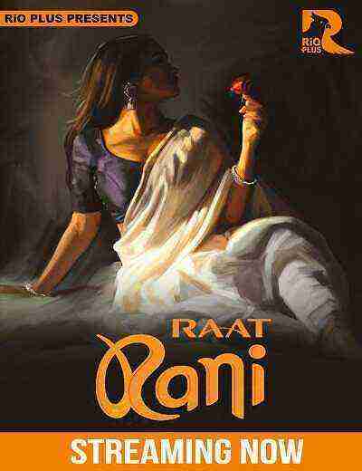 Raat Rani (2025) Season 1 Part 1 Episode 1 Rio Plus Originals (2025)