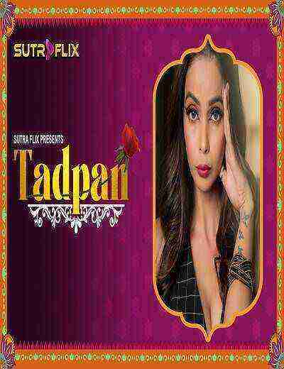 Tadpan (2025) Season 1 Episode 1 Sutraflix Originals (2025)