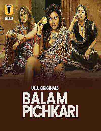 Balam Pichkari Season 1 Episode 1 Ullu Originals (2025)