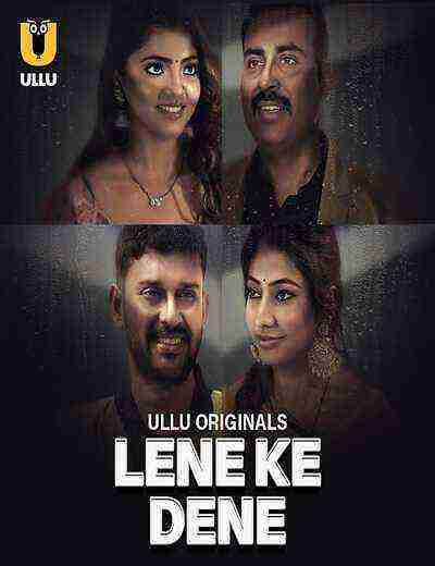 Lene Ke Dene (2025) Season 1 Episode 1 Ullu Originals (2025)