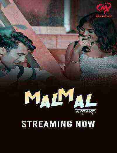 Malmal (2025) Season 1 Episode 1 Makhan Originals (2025)