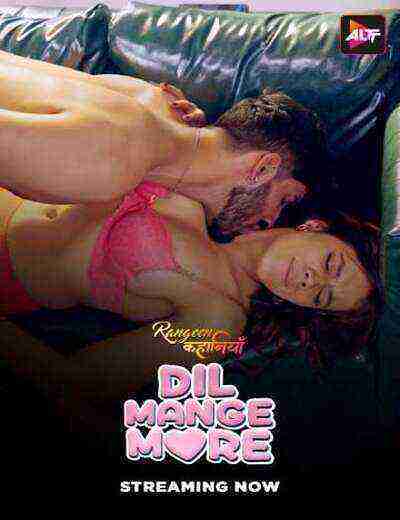Rangeen Kahaniyan Dil Mange More (2025) Season 17 Episode 4 AltBalaji (2025)