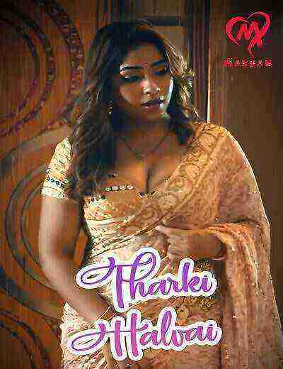 Tharki Halvai (2025) Season 1 Episode 1 Makhan Originals (2025)