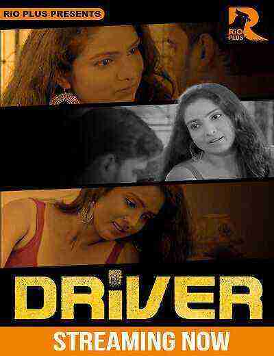 Driver (2025) Season 1 Episode 1 Rio Plus Entertainment (2025)