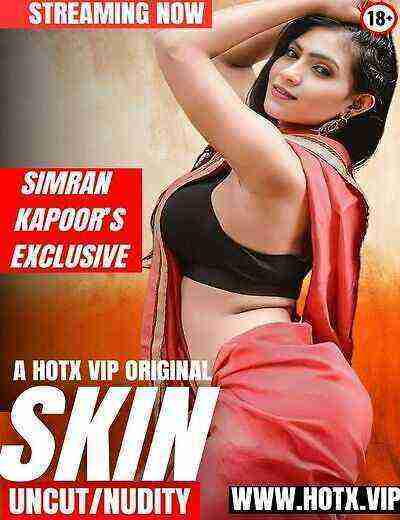 Skin Uncut (2025) HotX Originals (2025)