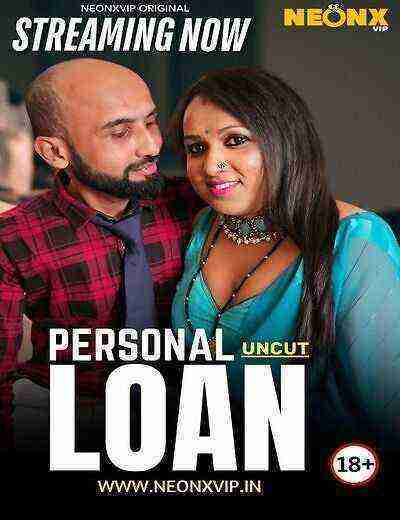 Personal Loan (2025) Neonx Vip Originals (2025)