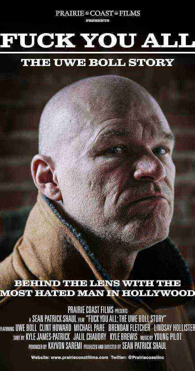 Fuck You All: The Uwe Boll Story (2018)