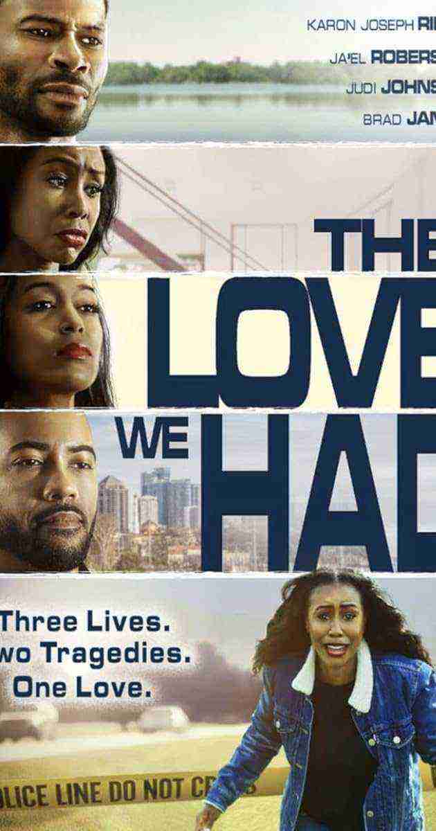 The Love We Had (2022)