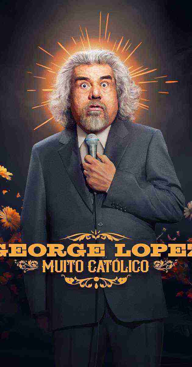 George Lopez: Muy Católico (2025)