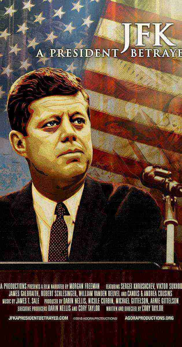 JFK: A President Betrayed (2013)