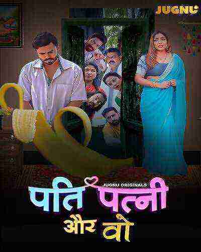 Pati Patni Aur Who (2025) Season 1 Episode 3 Jugnu Originals (2025)