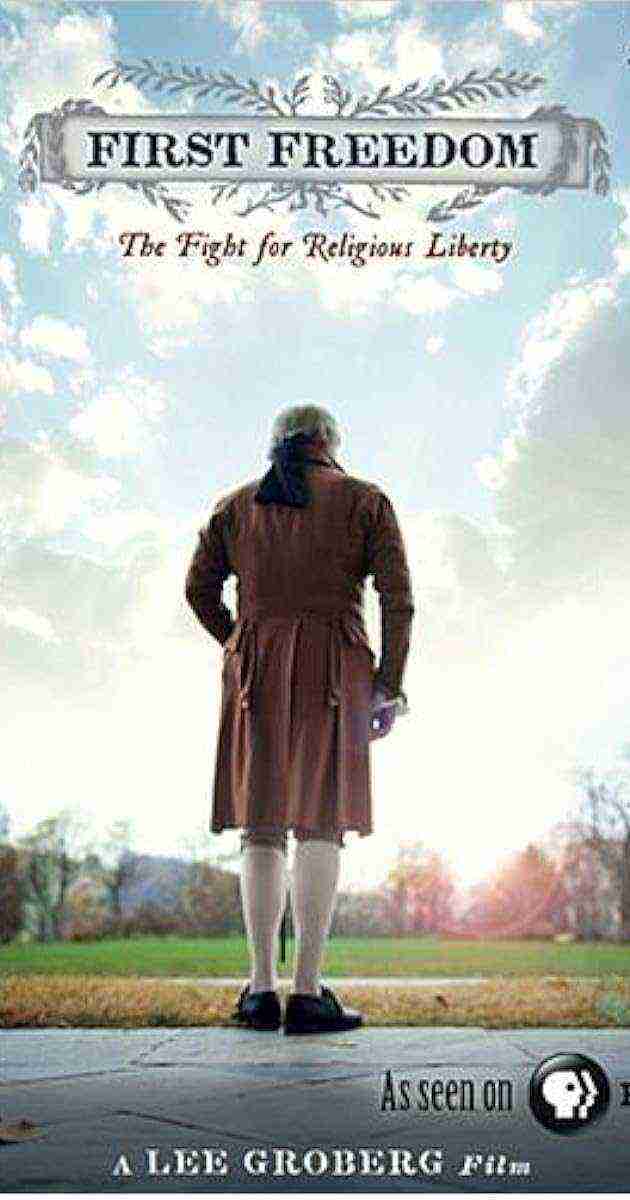 First Freedom: The Fight for Religious Liberty (2012)