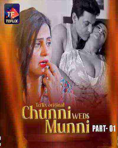 Chunni Weds Munni (2025) Season 1 Episode 3 TeFlix Originals (2025)