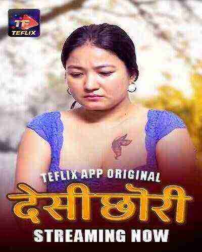 Desi Chori (2025) Season 1 Episode 2 TeFlix Originals (2025)