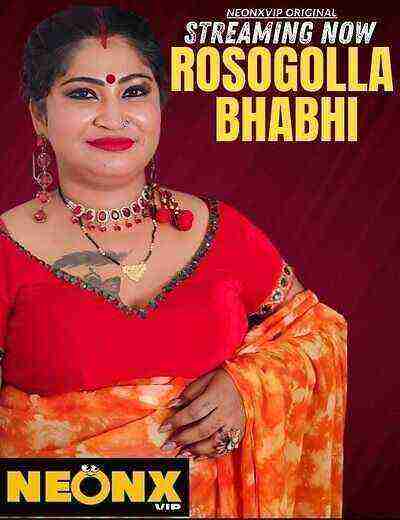 Rosogolla Bhabhi (2026) Neonx Vip Originals (2025)
