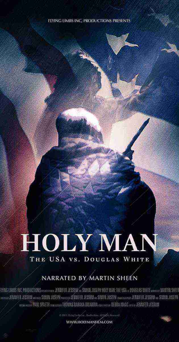 Holy Man: The USA vs Douglas White (2011)