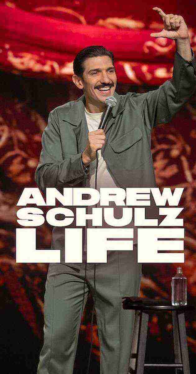 Andrew Schulz: Life (2025)