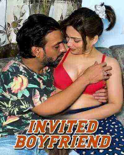 Invited Boyfriend Zoya Uncut (2025) Unrated (2025)