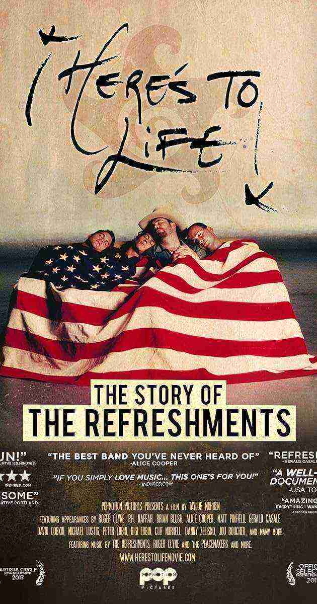Here's to Life: The Story of The Refreshments (2017)