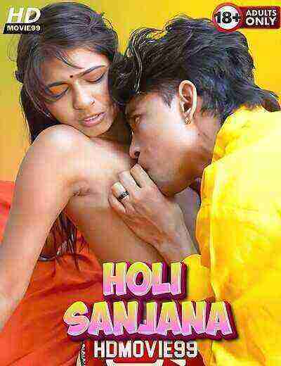 Holi Sanjana Uncut (2025) Unrated (2025)