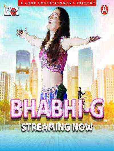 Bhabhi G (2025) Look Entertainment Originals (2025)