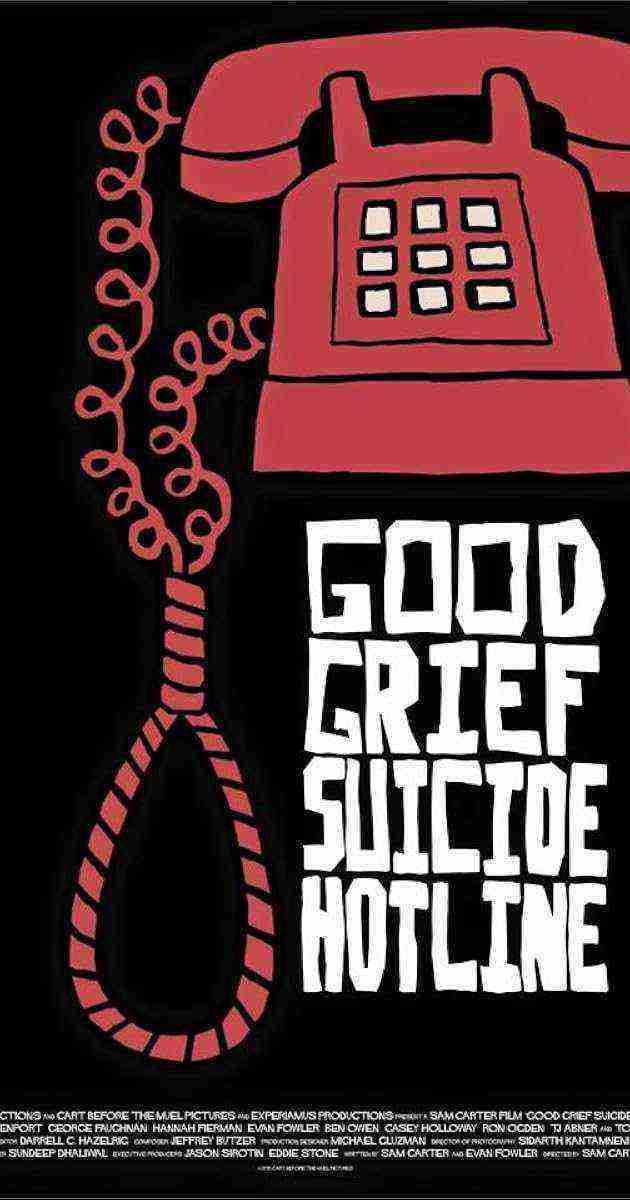 Good Grief Suicide Hotline (2015)