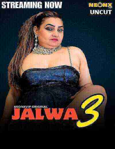Jalwa 3 (2025) NeonxVip Originals (2025)