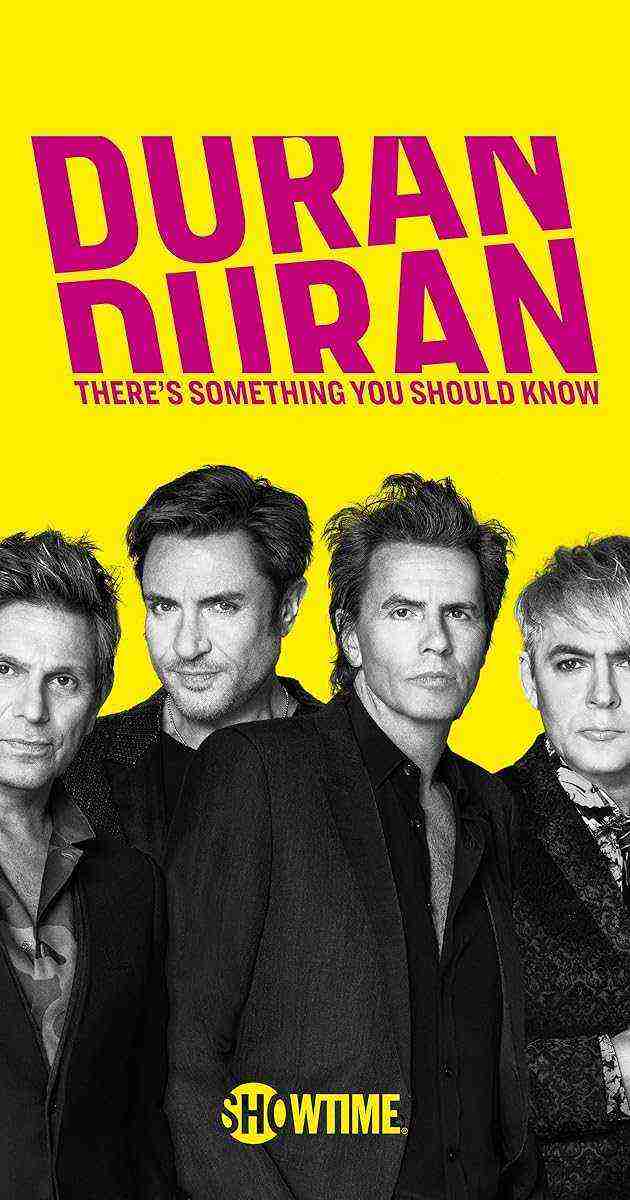 Duran Duran: There's Something You Should Know (2018)