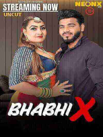 Bhabhi X (2025) Neonx Vip Originals (2025)