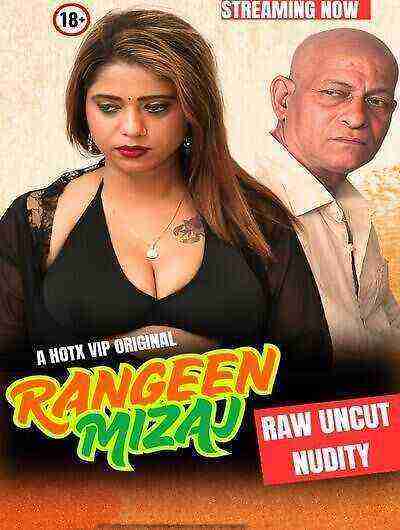 Rangeen Mizaj (2025) HotX Originals (2025)